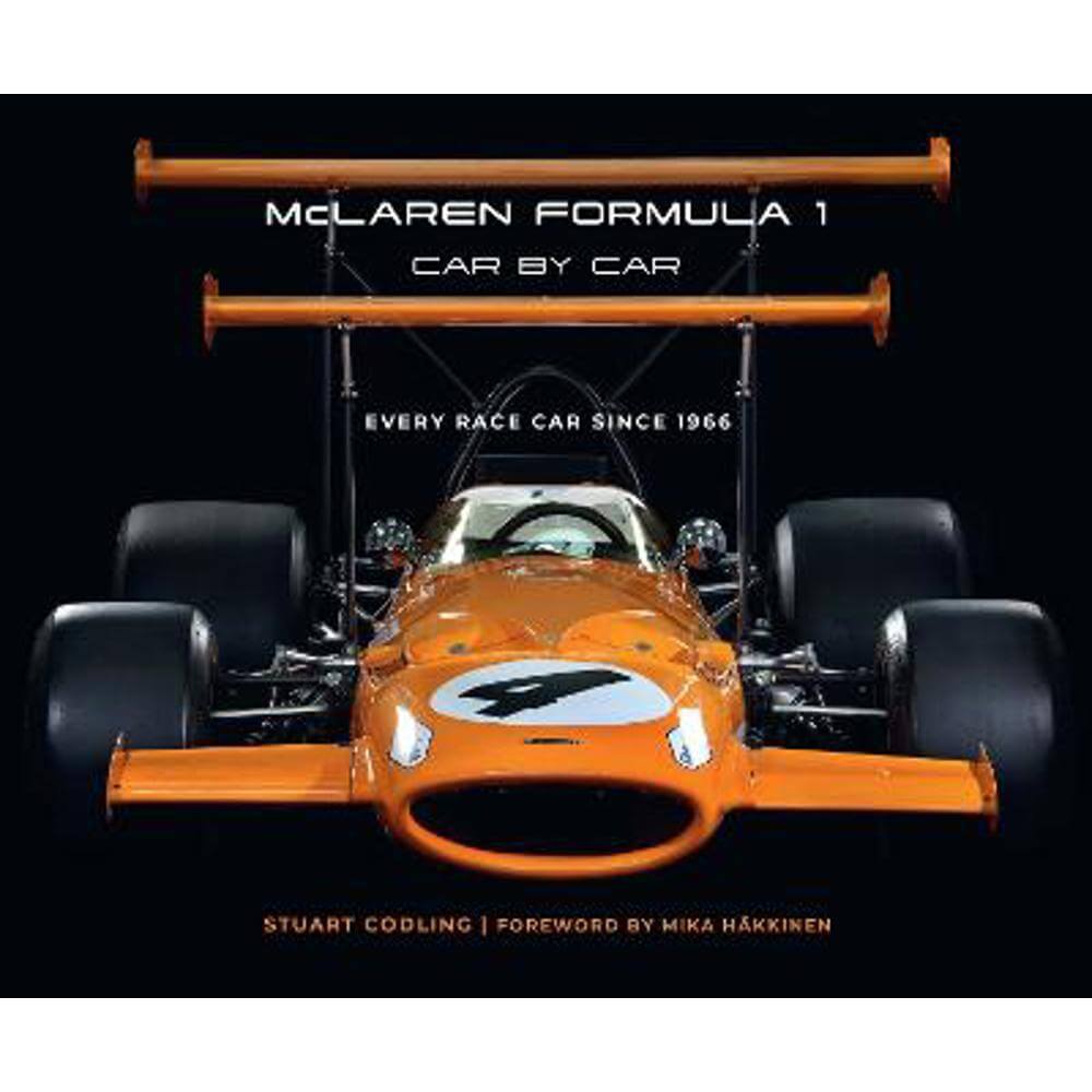 McLaren Formula 1 Car by Car: Every Race Car Since 1966 (Hardback) - Stuart Codling